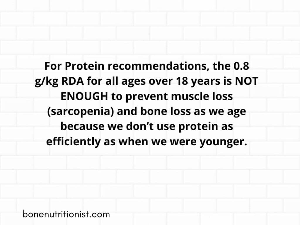 RDA of 0.8 g/kg is not enough protein for aging and bone health