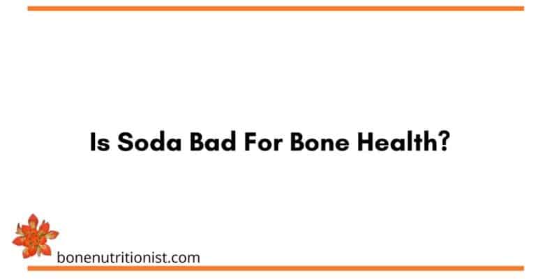 is soda bad for bone health